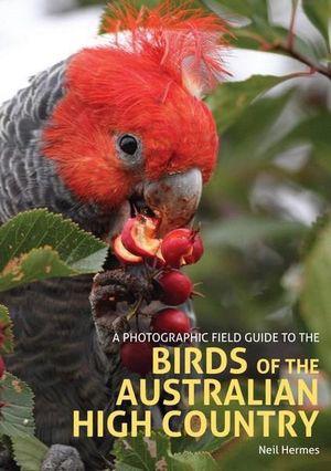 Birds Of The Australian High Country By Neil Hermes