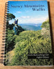 Snowy Mountain Walks By Geehi Walking Club
